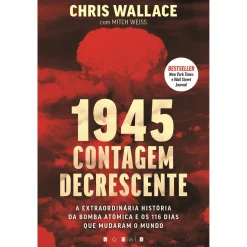 Vogais 1945 - Contagem Decrescente de Chris Wallace e Mitch Weiss^ História E Política