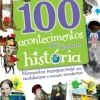 Texto Editora 100 Acontecimentos que Fizeram História de Vários Autores^ Conhecimento