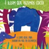 Asa É Assim que Fazemos Cocó! de Daniela Gamba^ Bebé