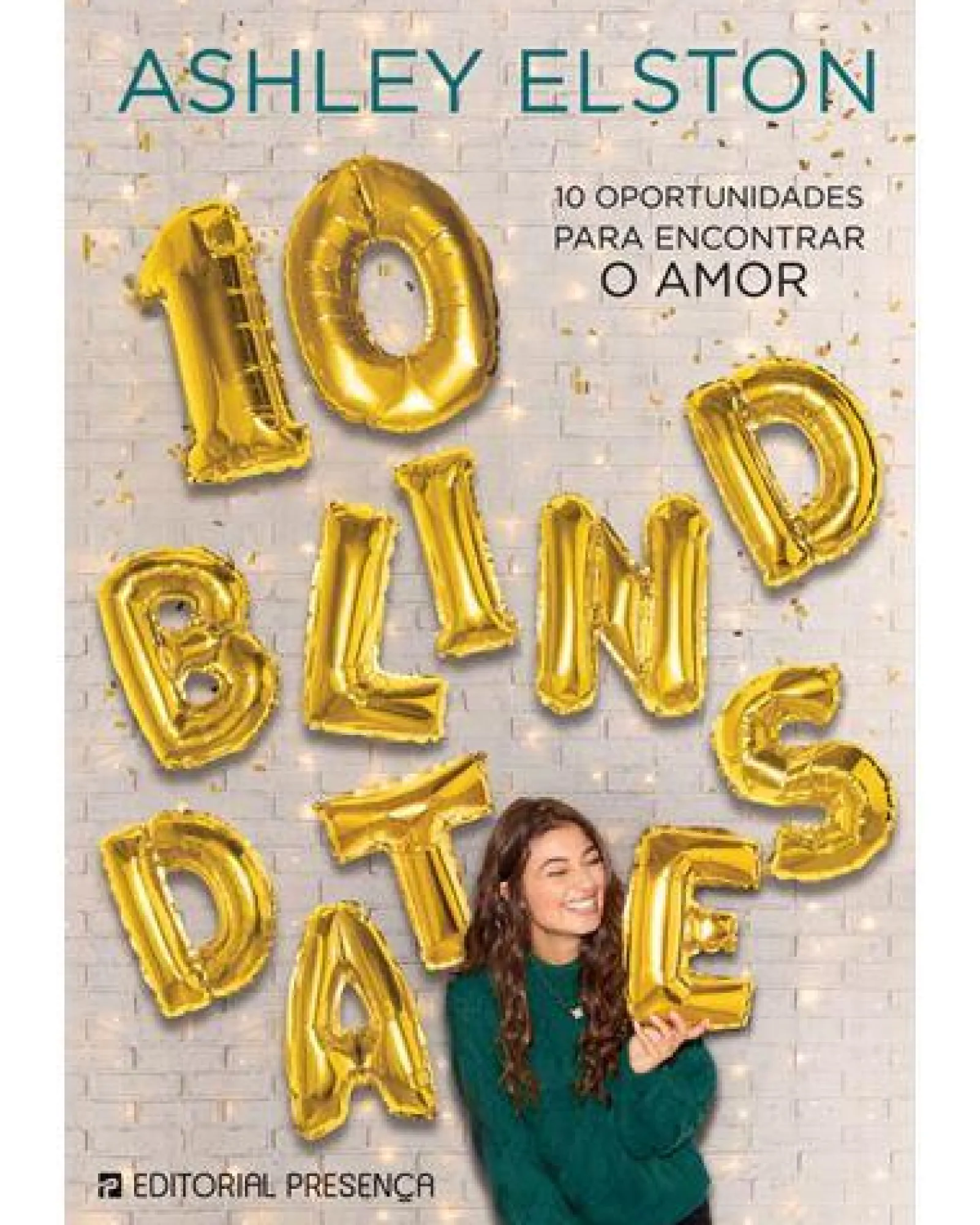 Presença 10 Blind Dates de Ashley Elston^ Romance