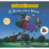 Jacarandá À Boleia com a Bruxa de Julia Donaldson^ Literatura Infantil