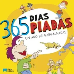 Porto Editora 365 Dias, 365 Piadas - um Ano de Gargalhadas^ Literatura Infantil