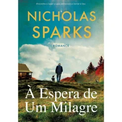 Asa À Espera de um Milagre de Nicholas Sparks^ Romance