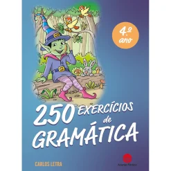 Acento Tónico 250 Exercícios de Gramática 4º Ano de Carlos Letra^ 1º Ciclo