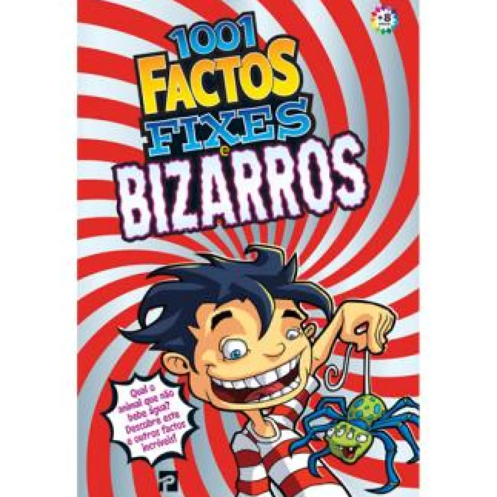 Presença 1001 Factos Fixes e Bizarros de Ken Singleton e Nick Bryant^ Conhecimento