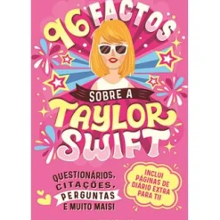 Booksmile 96 Factos Sobre a Taylor Swift de Arie Kaplan^ Conhecimento