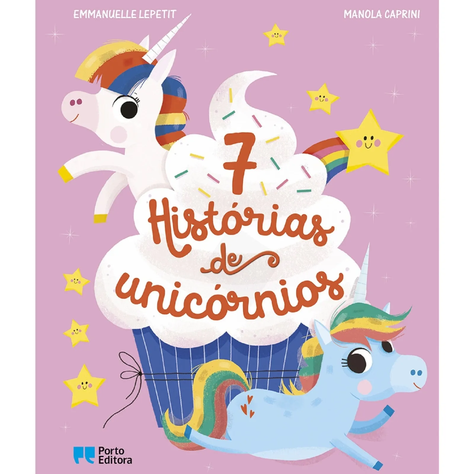 Porto Editora 7 Histórias de Unicórnios^ Literatura Infantil