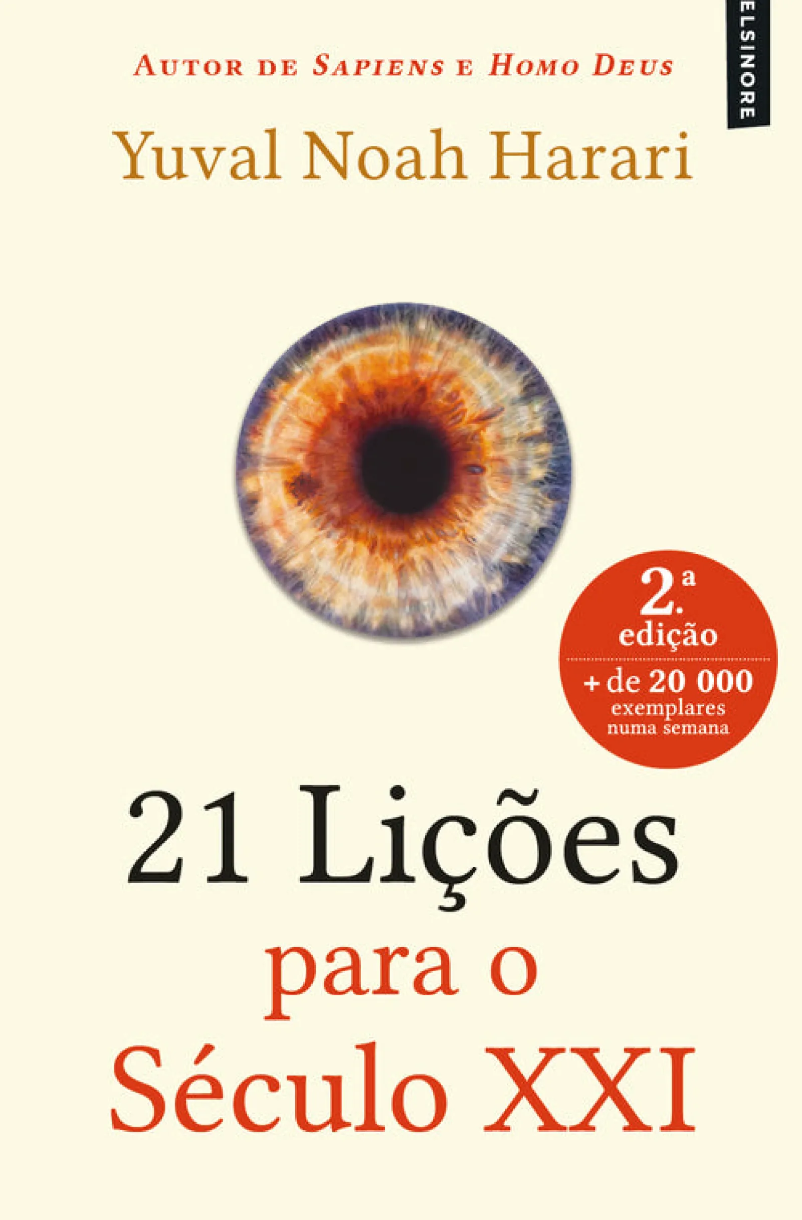 Elsinore 21 Lições para o Século XXI de Yuval Noah Harari - (6ª Edição)^ História E Política