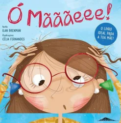 Booksmile Ó Mãããeee! de Ilan Brenman^ Literatura Infantil