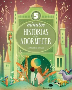 Jacarandá 5 Minutos - Histórias para Adormecer de Anna Lang^ Literatura Infantil