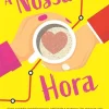 Topseller À Nossa Hora de Laura Jane Williams^ Romance