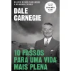 Objectiva 10 Passos para uma Vida Mais Plena de Dale Carnegie^ Desenvolvimento Pessoal