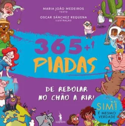 Dom Quixote 365+1 Piadas de Rebolar no Chão a Rir de Maria João Medeiros^ Literatura Juvenil
