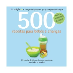 Vogais 500 Receitas para Bebés e Crianças de R. Beverley Glock^ Culinária