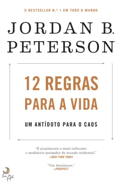 Lua De Papel 12 Regras para a Vida de Jordan B. Peterson Um Antídoto para o Caos^ Desenvolvimento Pessoal