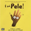 Booksmile É Só Pele! de Nina Jablonski e Holly McGee^ Literatura Infantil
