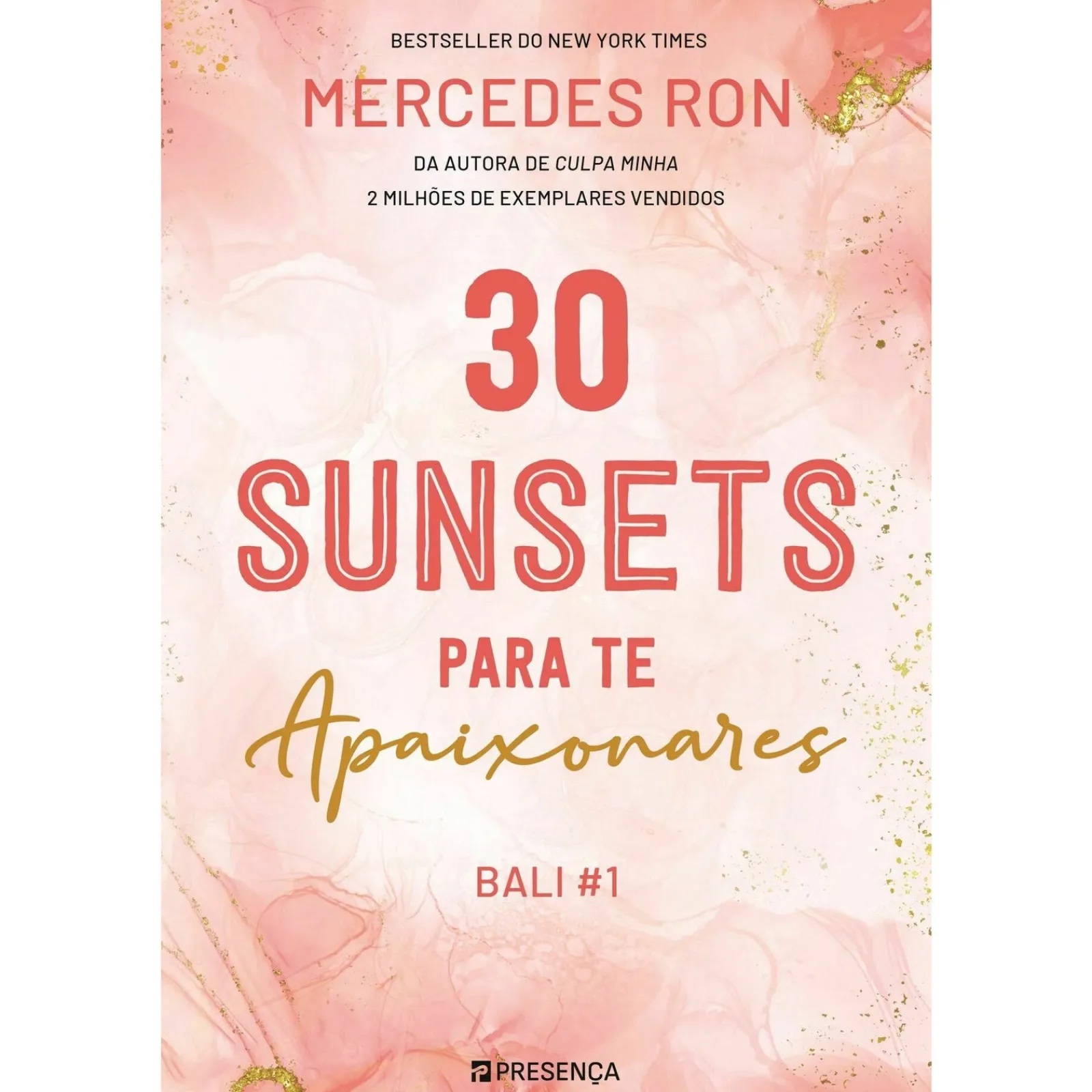 Presença 30 Sunsets para Te Apaixonares de MERCEDES RON^ Young Adult