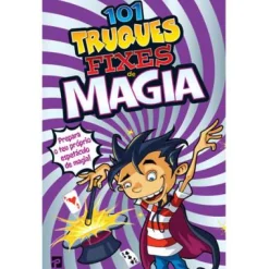 Presença 101 Truques Fixes de Magia de Glen Singleton - Prepara o Teu Próprio Espetáculo de Magia!^ Conhecimento