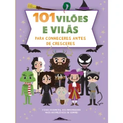 Booksmile 101 Vilões e Vilãs para Conheceres Antes de Cresceres de Francisca Cunha Rêgo^ Conhecimento