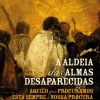 Porto Editora A Aldeia das Almas Desaparecidas II de Richard Zimler^ Romance