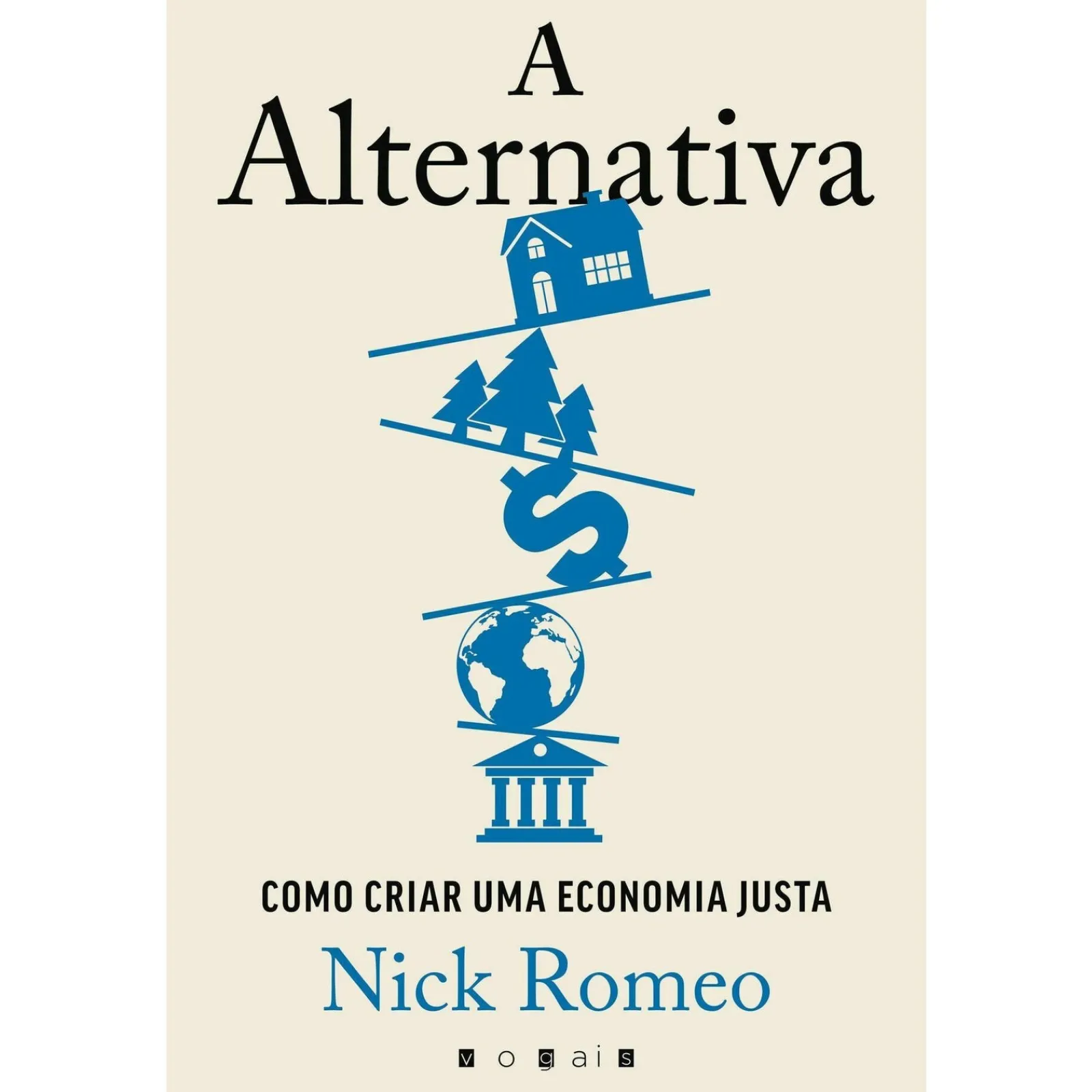 Vogais A Alternativa de Nick Romeo - Como Criar uma Economia Justa^ Técnicos