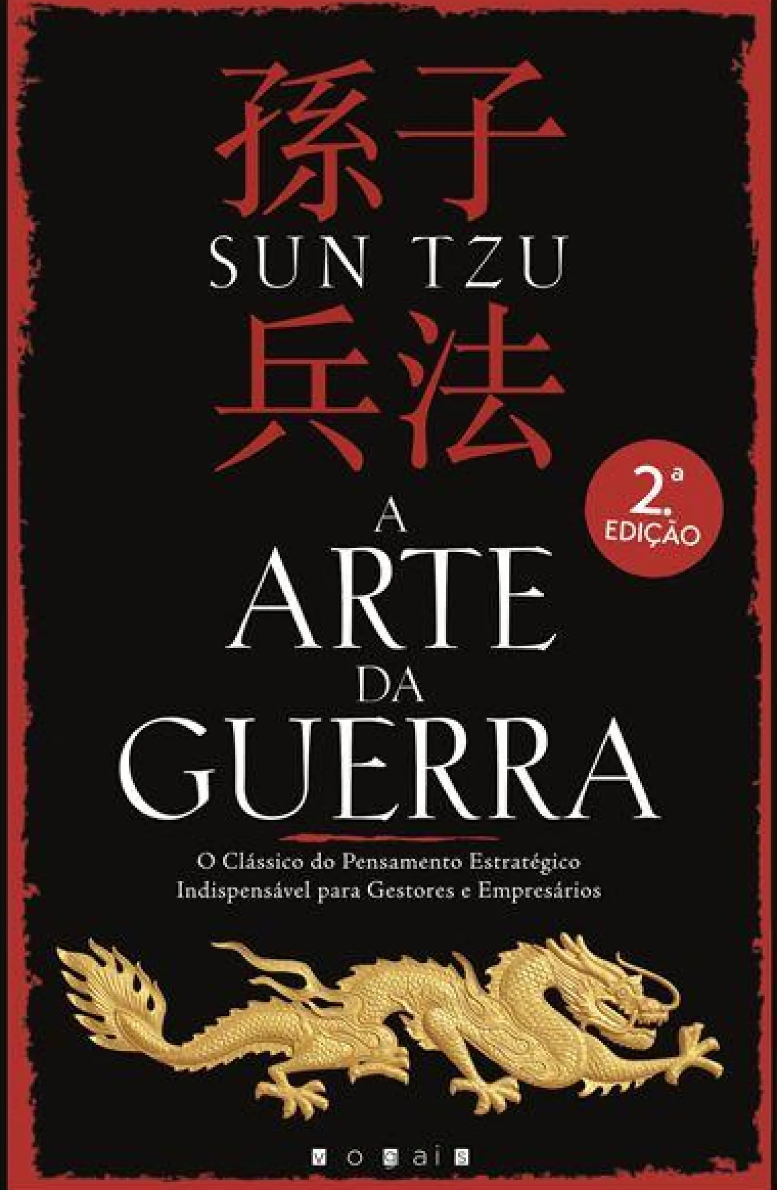 Vogais A Arte da Guerra de Sun Tzu - (2ª Edição)^ Técnicos