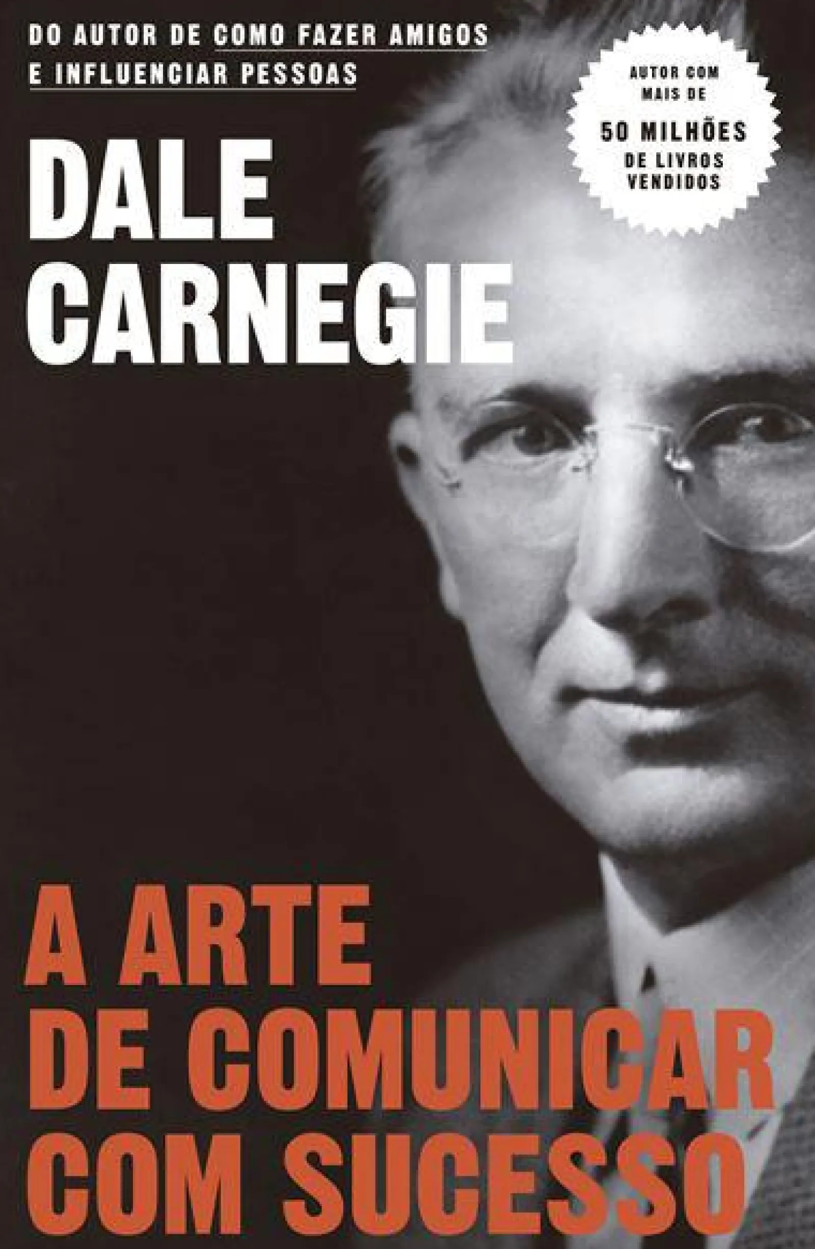Objectiva A Arte de Comunicar com Sucesso de Dale Carnegie^ Desenvolvimento Pessoal