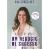 Self Pt A Arte de Gerir um Negócio de Sucesso de Ana Gonçalves^ Técnicos