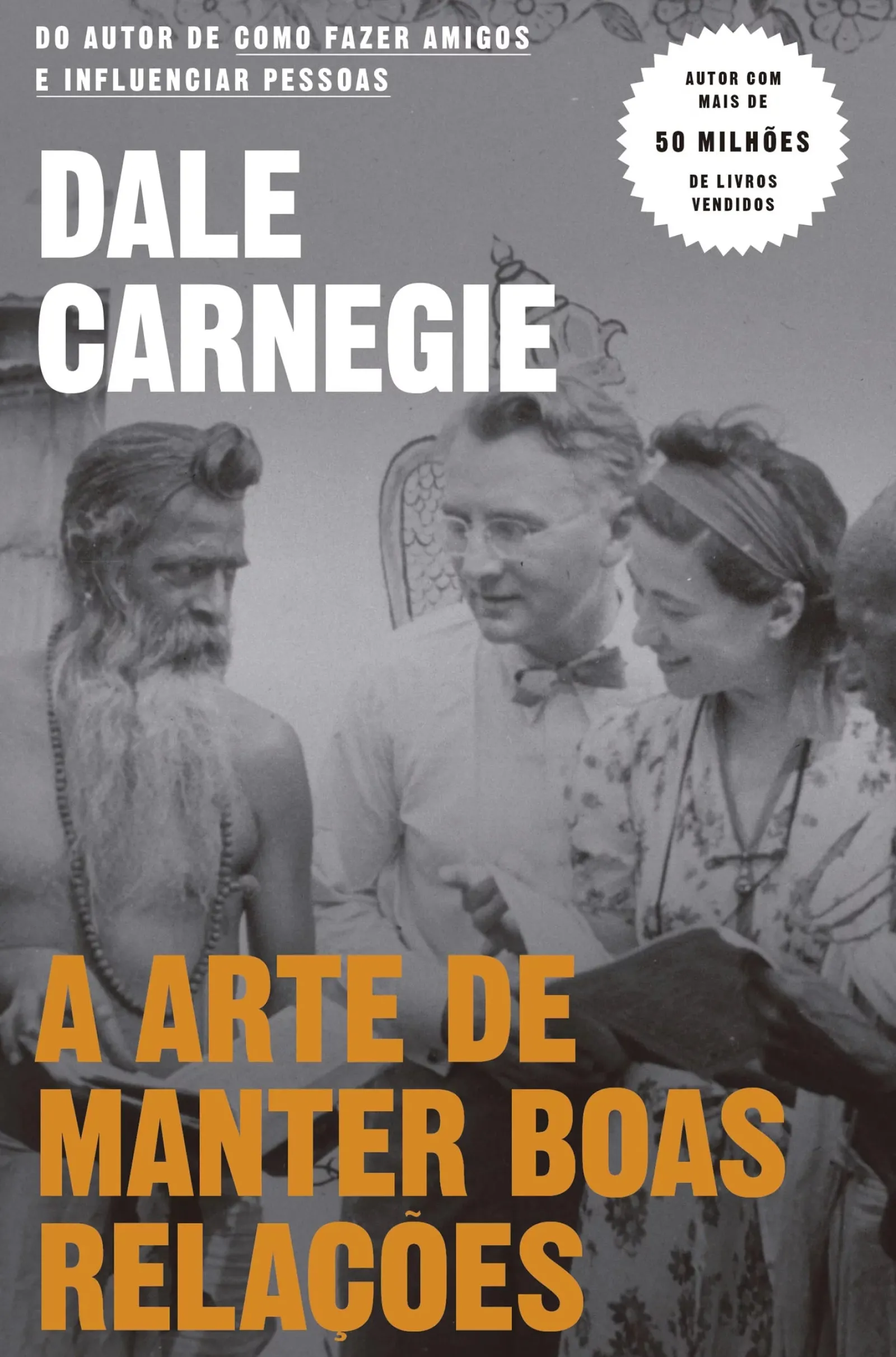 Objectiva A Arte de Manter Boas Relações de Dale Carnegie^ Saúde E Bem Estar