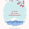 Lua De Papel A Arte de Viver Simplesmente de Shunmyo Masuno^ Desenvolvimento Pessoal