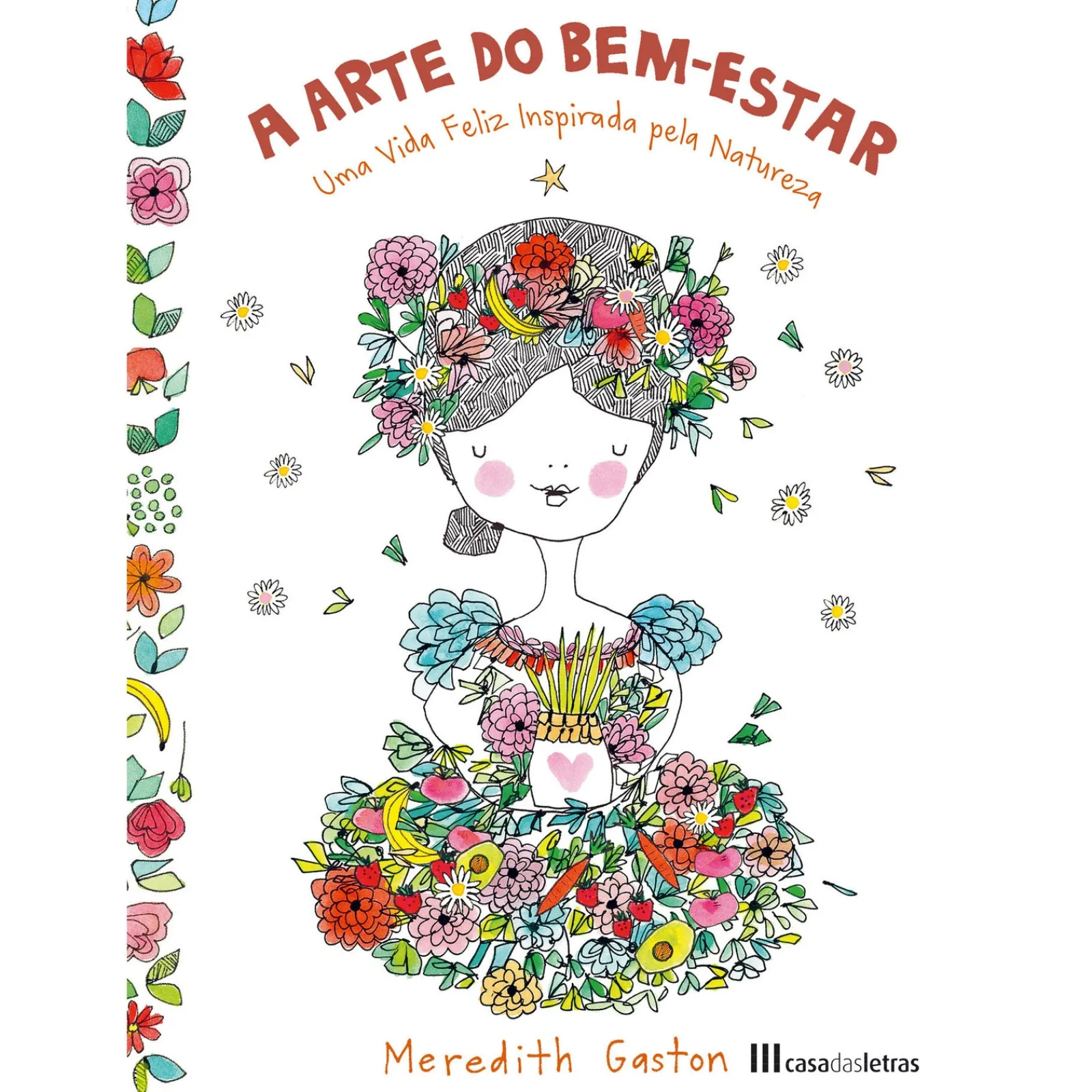 Casa Das Letras A Arte do Bem-Estar de Meredith Gaston^ Saúde E Bem Estar