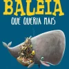 Editorial Presença A Baleia que Queria Mais de Rachel Bright^ Literatura Infantil