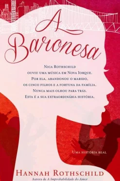 Asa A Baronesa de Hannah Rothschild^ Romance Histórico