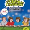 Booksmile A Barragem Assombrada de Maria Francisca Macedo - O Clube dos Cientistas N.º 6 (2.ª Edição)^ Coleções Juvenis