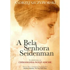 Asa A Bela Senhora Seidenman de Andrzej Szczypiorski^ Romance