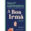 Presença A Boa Irmã de Sally Hepworth^ Policial