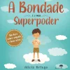 Jacaranda A Bondade é o Meu Superpoder de Alicia Ortego^ Literatura Infantil