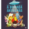 Asa A Brigada Antiecrãs de Lenia Major e Florent Begu^ Literatura Infantil