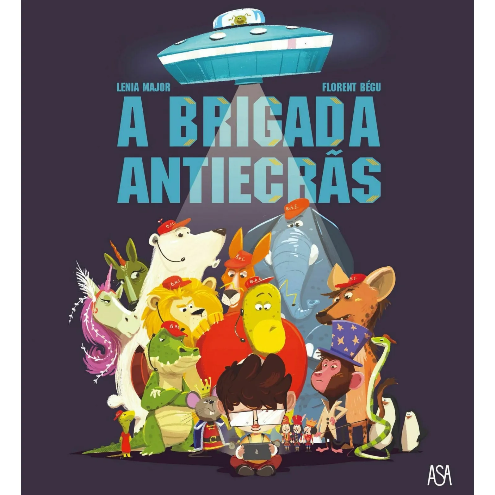 Asa A Brigada Antiecrãs de Lenia Major e Florent Begu^ Literatura Infantil