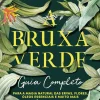 Casa Das Letras A Bruxa Verde de Arin Murphy-Hiscock^ Espiritualidade