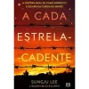 Asa A Cada Estrela Cadente de Sungju Lee e Susan McClelland^ Literatura Juvenil