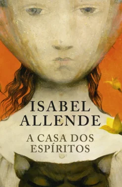 Porto Editora A Casa dos Espíritos de Isabel Allende^ Romance