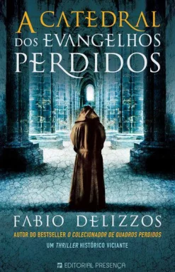 Presença A Catedral dos Evangelhos Perdidos de Fabio Delizzos^ Policial