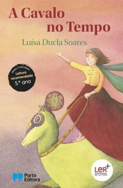 Porto Editora A Cavalo no Tempo de Luísa Ducla Soares^ Literatura Juvenil