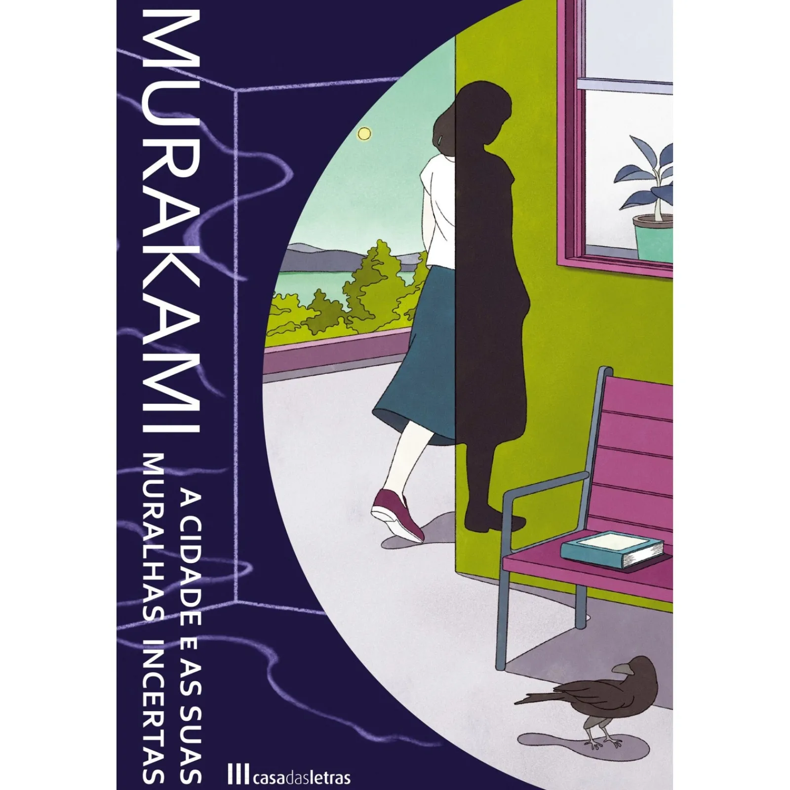 Casa Das Letras A Cidade e as Suas Muralhas Incertas de Haruki Murakami^ Romance