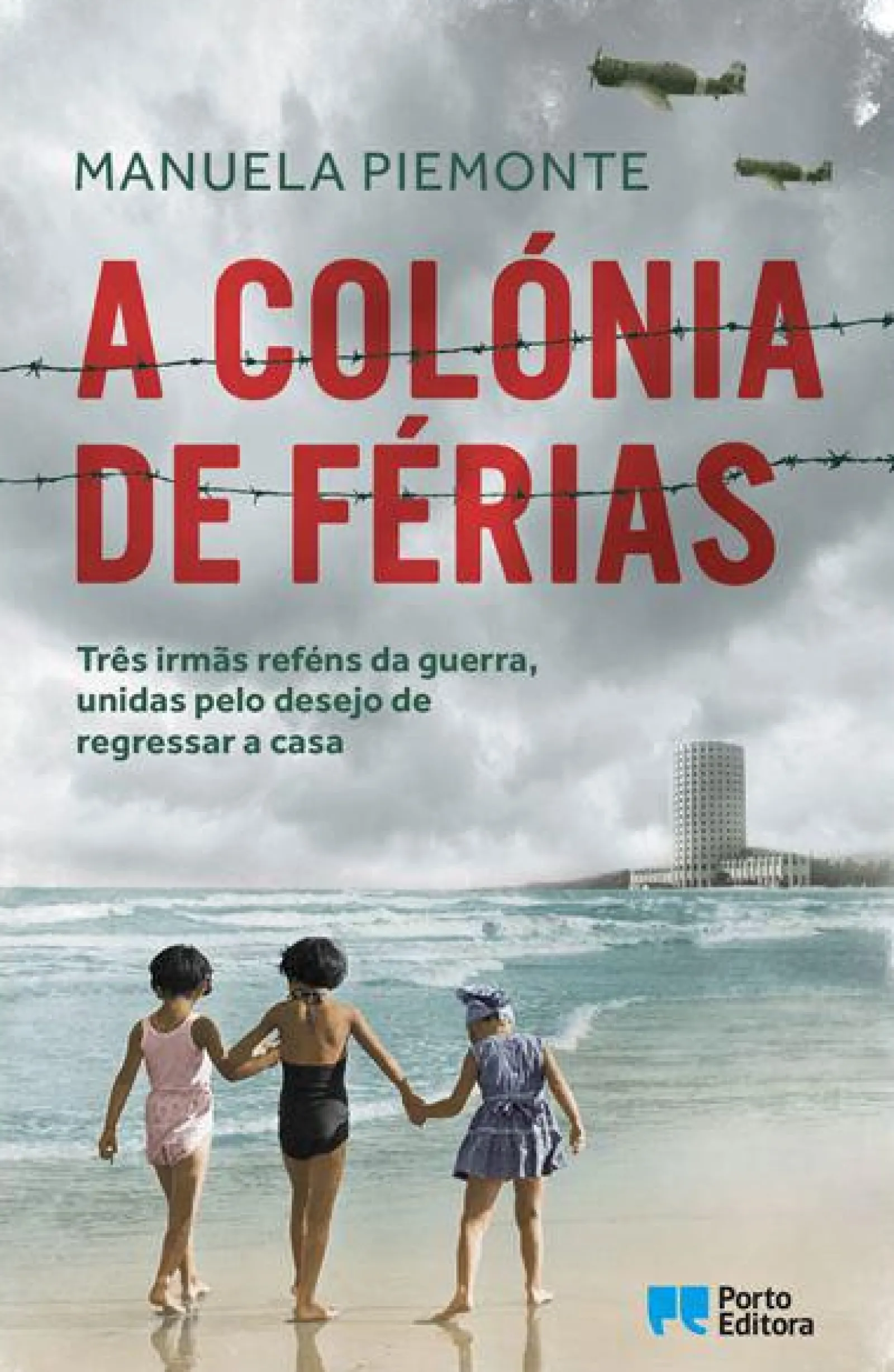 Porto Editora A Colónia de Férias de Manuela Piemonte^ Romance