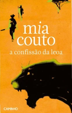 Caminho A Confissão da Leoa de Mia Couto^ Romance