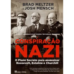 Casa Das Letras A Conspiração Nazi de Brad Meltzer^ História E Política