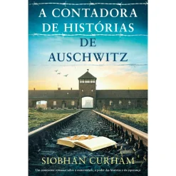 Singular A Contadora de Histórias de Auschwitz de Siobhan Curham^ Romance Histórico