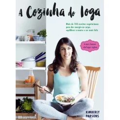 Casa Das Letras A Cozinha do Ioga de Kimberly Parsons^ Culinária